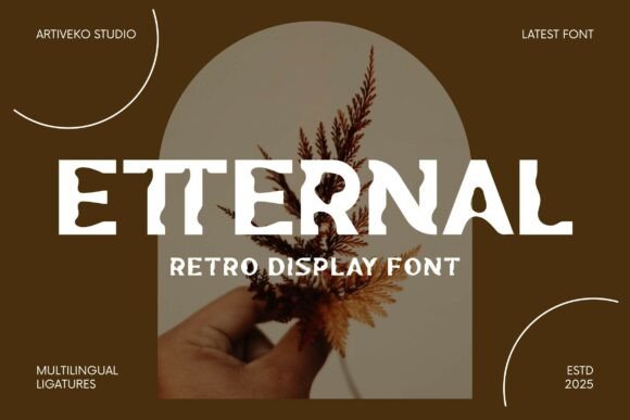 Etternal Review: A Display Font That Brings Refined Character to Branding