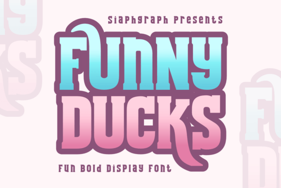 Funny Ducks: A Display Font with Attitude for Web Designers