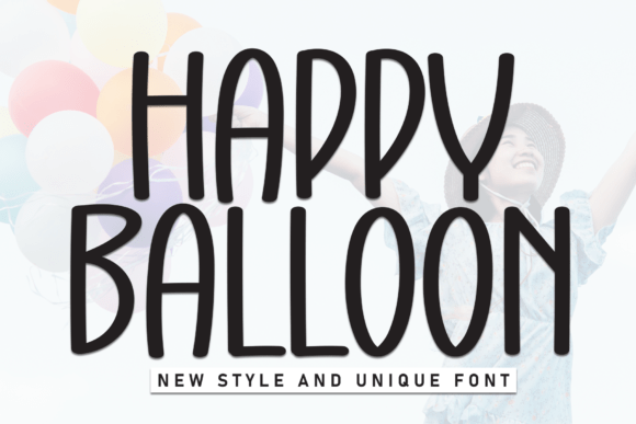 Happy Balloon Font Brings Warmth to Handmade Labels and Shop Branding