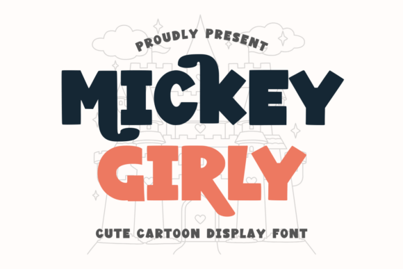 Mickey Girly Regular Font: A Playful Display Typeface for Small Business Branding