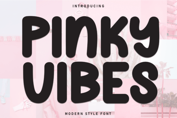 Pinky Vibes: A Display Font Built for Warm Editorial Storytelling