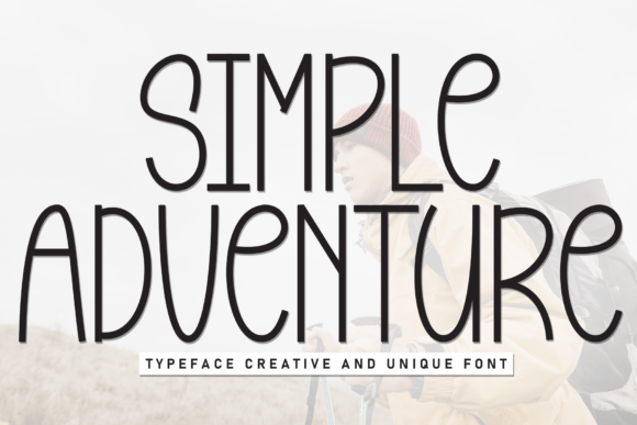 Simple Adventure Font: A Relaxed Display Typeface for Editorial Design